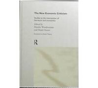 The New Economic Criticism, Economics As Social Theory