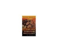 Frank Dobbin – The New Economic Sociology