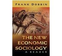 The New Economic Sociology Frank Dobbin (Auteur)