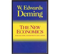 The new economics for industry, government, education