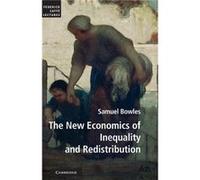 The New Economics Of Inequality And Redistribution
