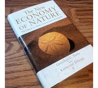 The New Economy of Nature: The Quest to Make Conservation Profitable