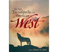 The New Encyclopedia of the American West