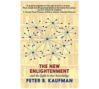 The New Enlightenment And The Fight To Free Knowledge