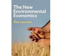 The New Environmental Economics