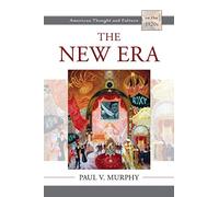 The New Era: American Thought and Culture in the 1920s