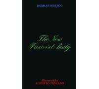 The New Fascist Body by Dagmar Herzog [Paperback] NEUF