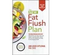 The New Fat Flush Plan by Ann Louise Gittleman Inconnu (Auteur)