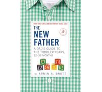 The New Father by Armin A. Brott Armin A. Brott (Auteur)