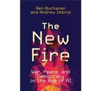 The New Fire - Andrew Imbrie - MIT Press Ltd - Livre en Anglais - Hardback Andrew ImbrieAndrew Imbrie (Auteur)