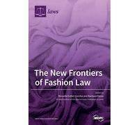 The New Frontiers Of Fashion Law