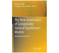 The New Generation Of Computable General Equilibrium Models