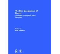 The New Geographies Of Energy