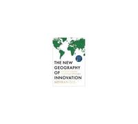 The New Geography Of Innovation