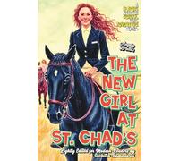 'THE NEW GIRL AT ST. CHAD'S' by Angela Brazil; Travel-friendly Size 5.5x8.5"; Softcover/Paperback; Cream Interior Paper: A Classic British Schoolgirl ... for Modern Readers by Suchitra Ramadurai