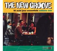 The New Groove (16 Acid Jazz Essentials Volume One)