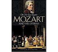 The New Grove Guide To Mozart And His Operas