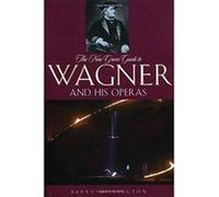 The New Grove Guide to Wagner And His Operas, New Grove Composers Series Barry Millington (Auteur)