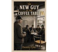 THE NEW GUY AT THE COFFEE TABLE: A Graphic Novel About Friendship and Second Chances