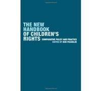 The New Handbook of Children's Rights