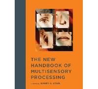 The New Handbook Of Multisensory Processing