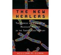 The New Healers William R. Clark (Auteur)