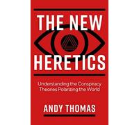 The New Heretics
