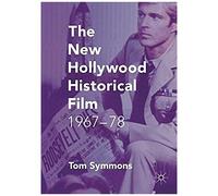 The New Hollywood Historical Film