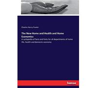 The New Home And Health And Home Economics