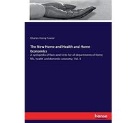 The New Home And Health And Home Economics