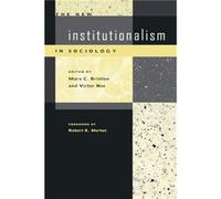 The New Institutionalism in Sociology