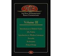The New Interpreter's(R) Bible Commentary Volume Iii
