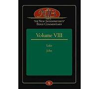 The New Interpreter's(R) Bible Commentary Volume Viii