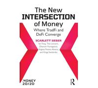 The New Intersection of Money