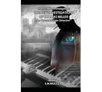 The New Investigations of Thomas Miller - Book 2