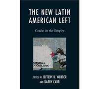 The New Latin American Left The New Latin American Left (Auteur)