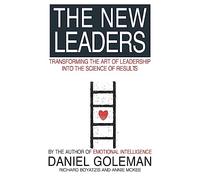 The New Leaders: Transforming the Art of Leadership