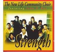 The New Life Community Choir feat. John P. Kee - Strength