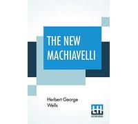 The New Machiavelli