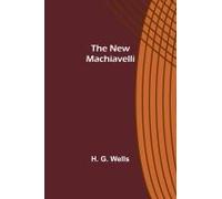 The New Machiavelli