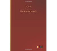 The New Machiavelli