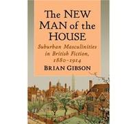 The New Man of the House by Brian Gibson Brian Gibson (Auteur)