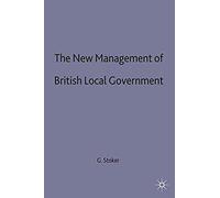 The New Management Of British Local Governance