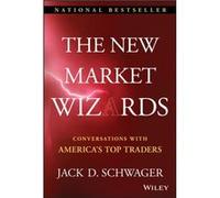 The New Market Wizards by Jack D. Schwager Jack D. Schwager (Auteur)