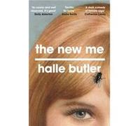 The New Me by Halle Butler Unknown (Auteur)