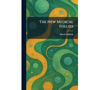 The New Medical Follies