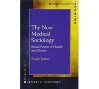 The New Medical Sociology by Bryan S. Cambridge University Turner Paperback Book Bryan Turner (Auteur)