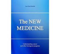 The New Medicine: Understanding Cancer and Other Biological Programs - [Version Originale] Lars P Kronlob (Auteur)