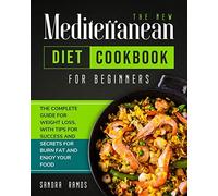 The New Mediterranean Diet Cookbook For Beginners