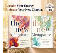 The New Menopause 2-Book Collection: Reclaiming Energy, Balance and Strength in Midlife | Hormonal Health, Menopause Wellness, Symptom Management, Healthy Aging and Women's Health Guides in English